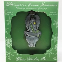 Christmas Tree Ornament Gloria Duchin Angel Courage Means Never Giving U... - $13.54