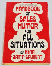 Handbook Of Sales Humor For All Situations By Henri Saint-Laurent - £102.71 GBP