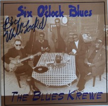 Six O&#39;clock Bues The Blues Krewe Willie Lockett Autographed CD  - £11.98 GBP