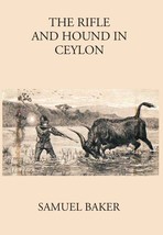The Rifle And The Houndin Ceylon [Hardcover] - £30.08 GBP