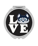 Love Husky : Gift Compact Mirror Siberian Dog Wolf Pet Canine Pets Dogs - $237.48 MXN