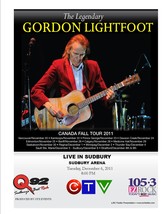Gordon Lightfoot Sudbury 2011 Poster 17*11 Inch Ontario Arena Canadian F... - $25.00