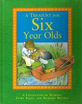 A Treasury for Six Year Olds [Hardcover] Various and Tyger, Rory - £11.67 GBP