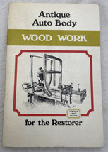 Antique Auto Body Wood Work For The Restorer Book Woodwork - £25.97 GBP