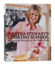 Martha Stewart MARTHA STEWART&#39;S COOKING SCHOOL: LESSONS AND RECIPES FOR ... - $137.45