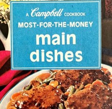 Campbell Cookbook Most For The Money 1975 Main Dishes 1st Edition HC BKBX12 - £19.60 GBP