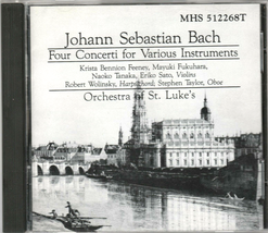 Johann Sebastian Bach: Four Concerti for Various Instruments Music CD St. Luke&#39;s - £7.19 GBP