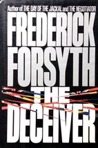 The Deceiver by Frederick Forsyth / 1991 Espionage Hardcover Novel - £1.70 GBP