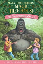Good Morning, Gorillas (Magic Tree House #26) [Paperback] Osborne, Mary Pope and - £4.91 GBP