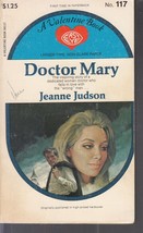 Judson, Jeanne - Doctor Mary - Valentine Romance - # 117 + - £3.19 GBP