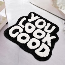 You Look Good Bath Mat Black And White Bathroom Rugs Funny Cute Bathroom... - £34.59 GBP