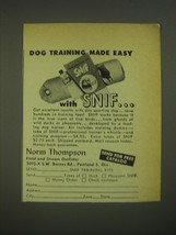 1952 Norm Thompson SNIF Training Kits Ad - Dog training made easy - £14.46 GBP
