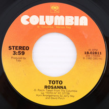 Toto – Rosanna / It&#39;s A Feeling - 1982 Terre Haute Pressing - 45 rpm 7&quot; 18-02811 - £9.86 GBP