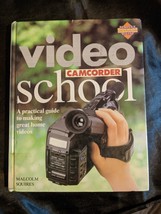 Video Camcorder SCHOOL-GUIDE To Making Great VIDEOS/HC/1992 - £7.11 GBP