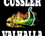 Valhalla Rising (Dirk Pitt) [Mass Market Paperback] Cussler, Clive - $2.93