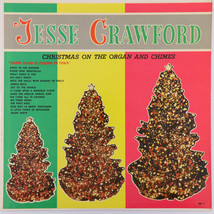 Jesse Crawford – Christmas On The Organ And Chimes - Mono Vinyl LP XM/S7 - £8.91 GBP