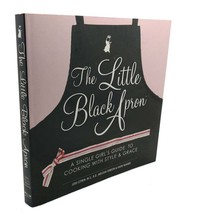 Jodi Citrin, Melissa Gibson, Katie Nuanes The Little Black Apron : A Single Gi - £40.77 GBP