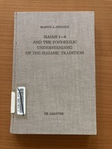 Isaiah 1 - 4 and the Post-Exilic Understanding of the Isaianic Tradition - $70.13