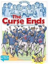 The Curse Ends: The Story of the 2016 Chicago Cubs - Hardcover - New MLB Basebal - £2.27 GBP