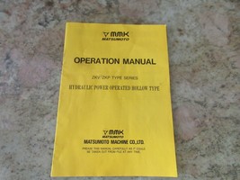 Mmk Matsumoto Operation Manual ZKV/ZKP Type Series Cnc Chuck Hydraulic Actuator - £42.33 GBP