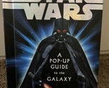 STAR WARS: A Pop-Up Guide to the Galaxy Pop Up Book by Matthew Reinhart - $12.82