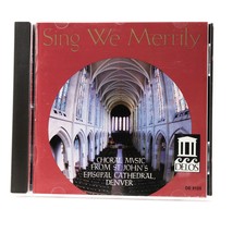 Sing We Merrily Choral Music from St. John&#39;s Episcopal Cathedral (CD 1991 Delos) - $4.99