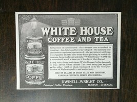 Vintage 1912 White House Coffee and Tea Dwinell-Wright Company Original Ad - £5.18 GBP