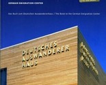 Deutsches Auswanderer Haus The Book to the German Emigration Center - £39.02 GBP