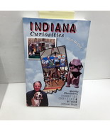 Indiana Curiosities: Quirky Characters, Roadside Oddities, and Other Off... - $5.20 CAD