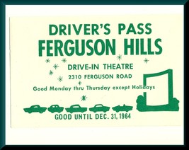 1964 Ferguson Hills Drive-In Theatre Driver&#39;s Pass, Cincinnati, Ohio/OH - $5.00