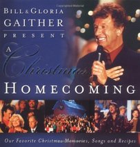 A Christmas Homecoming Bill And Gloria Gaither Present: Gaither, Bill and Gaithe - £11.78 GBP