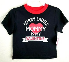 Infant &amp; Toddler Sorry Ladies Mommy Is My Valentine Valentines Day T-shi... - £6.86 GBP