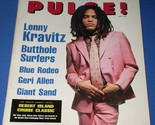 Lenny Kravitz Pulse Magazine Vintage 1991 Butthole Surfers Blue Rodeo Gi... - $19.99