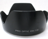 Pro Optic EW-73B  Lens Hood Shade for Canon EF-S 18-135mm f/3.5-5.6 IS 67mm - $7.59