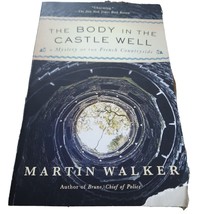 The Body in the Castle Well: A Mystery of the French Countr... by Walker... - £7.09 GBP