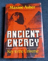 Ancient Energy Key to the Universe by Maxine Asher HCDJ 1979 Signed 1st Edition - £28.40 GBP