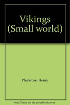Vikings (Small world) Pluckrose Henry (Consultant editor) and Ivan Lapper - £16.41 GBP