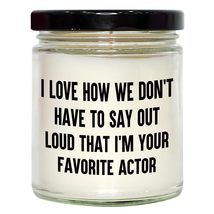 Funny Actor Gifts, Christmas Unique Presents, I Love How We Don&#39;t Have to Say Ou - £19.41 GBP