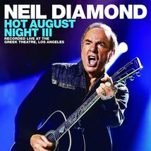 Hot August Night III [2 CD/DVD] [Audio CD] Neil Diamond - £11.97 GBP