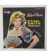 Ethel Smith Lady of Spain Organ Solos LP Decca Records DL 74325 Stereo - £7.02 GBP