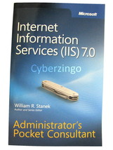 Internet Information Services 7 Administrators Pocket Consultant William... - £9.22 GBP