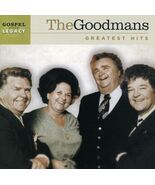 Greatest Hits by Goodmans (CD, 2003) Gospel Legacy New - $19.79