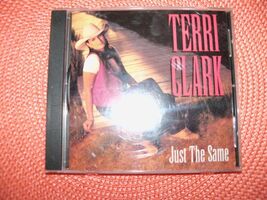 Just the Same by Terri Clark (CD, Nov-1996, Mercury Nashville) EUC - $18.00