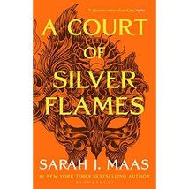 A Court of Silver Flames: The #1 bestselling series (A Court of Thorns and Roses - £10.05 GBP