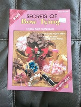 Secrets of Bow Tying How to Make Tie Bows Gift Wrapping Crafts Patterns ... - £9.65 GBP