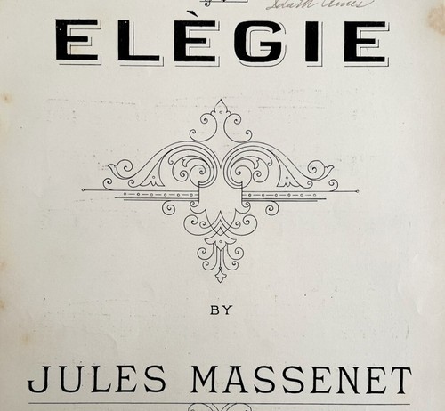 Elegie Jules Massenet 1924 Sheet Music Piano Standard Music Publishing D... - $19.99