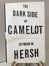 The Dark Side of Camelot by Seymour M. Hersh (1997, Hardcover) - £10.33 GBP