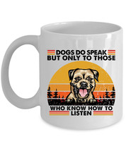 Funny Border Terrier Dog Lover Coffee Mug Ceramic Dogs Do Speak Vintage Mug Gift - £13.41 GBP+