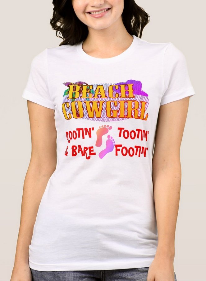 Beach Cowgirl Rootin' Tootin'& Barefootin' Tee Shirt - White - Women's
