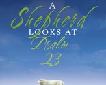 A Shepherd Looks at Psalm 23: King James Version [Paperback] Keller, W. ... - £8.26 GBP